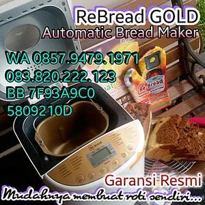 ReBread GOLD Mesin Pembuat Roti Otomatis Garansi Resmi