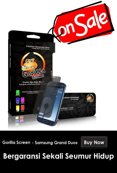 GORILLA GOSCREEN Anti Gores for Samsung Galaxy Grand Duos