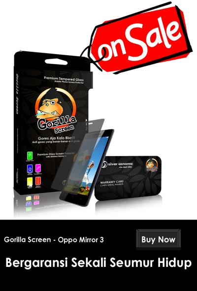 Gorilla Goscreen Anti Gores for Oppo Mirror 3