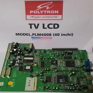 Mainboard - Mesin TV LCD POLYTRON PLM4008